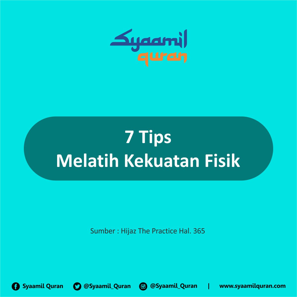 Ini Dia 7 Tips Melatih Kekuatan Fisik Ala Syaamil Quran